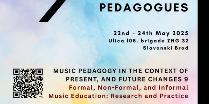 Održan Deveti međunarodni simpozij glazbenih pedagoga „Glazbena pedagogija u svjetlu sadašnjih i budućih promjena“